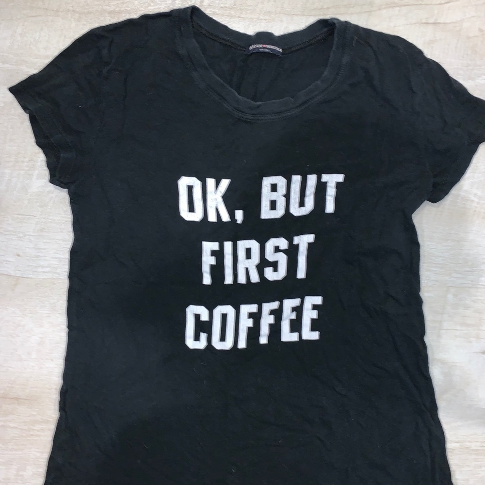 Brandy Melville “Okay But Forst Coffee” Tee